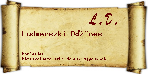 Ludmerszki Dénes névjegykártya